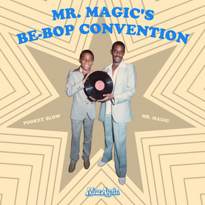 Various Artists — Mr. Magic's Be-Bop Convention (2026)