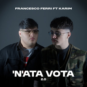 ‘N’ata vota 2.0 (feat. Karim)