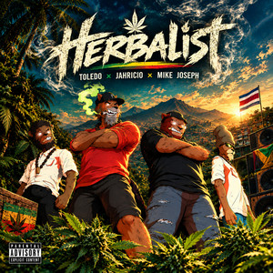 HERBALIST by Toledo, Jahricio, Mike Joseph