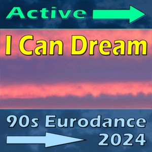 I Can Dream (90s Eurodance Radio)