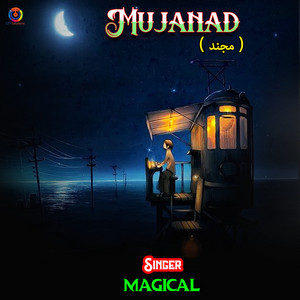 Magical - Mujanad