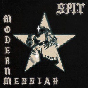 Modern Messiah by S.P.I.T