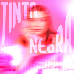 Tinta Negra by Mia Solis