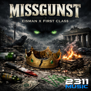 Missgunst by Eisman, First Cla$$