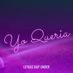 Yo Quería