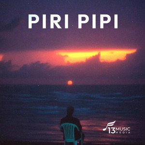 PIRI PIPI by 13MusicMedia, Killer