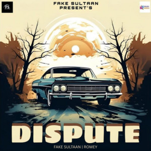 Fake Sultaan - Dispute (feat. Romey)