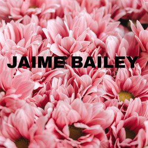 JAIME BAILEY by DILAN OWEN