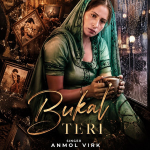 Bukal Teri by Anmol Virk