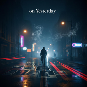 On Yesterday by Bull Lao