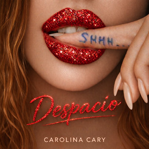 Despacio by Carolina Cary