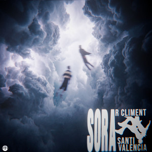 SORA by R Climent, Santi Valencia
