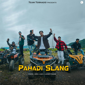 Pahadi Slang by Team Tornado, rage_100, Amit, Sachin