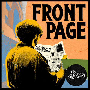 Front Page by Los Caragos