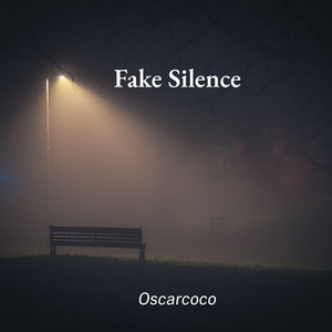 Fake Silence by Oscarcoco