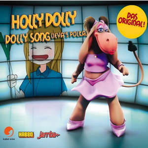Dolly Song (Ieva's Polka) - Video Edit - song and lyrics by Holly ...