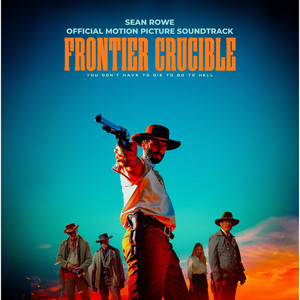 I Will Find A Way (Inspired By The Motion Picture Frontier Crucible) by Sean Rowe