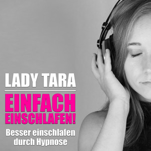 Einfach einschlafen! (Besser einschlafen durch Hypnose)