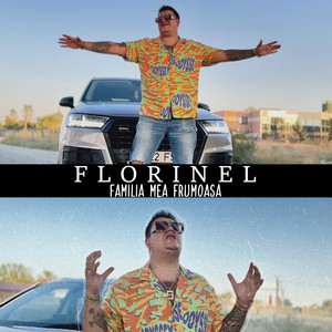 Florinel - Familia mea frumoasa