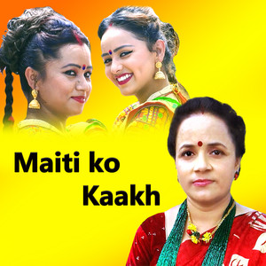 Laxmi Neupane - Maiti Ko Kaakh