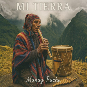 Soy De Esa Tierra by Munay Pacha