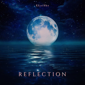 Reflection by ELaiSha