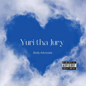 Body Advocate by Yuri Tha Jury