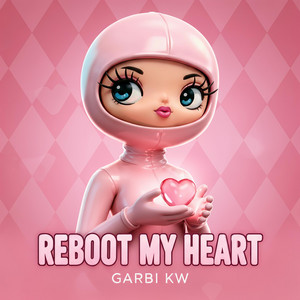Portada de Reboot My Heart