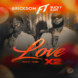 Love X2 by BRICKSON, Bucky Raw