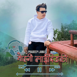 Pradeep Lama - Mohani Laidiuki