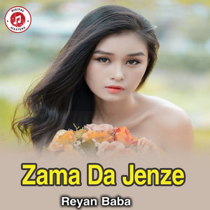 Reyan Baba - Zama Da Jenze