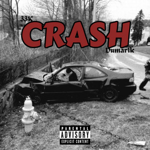 CRASH by 33K, Dumar 1k