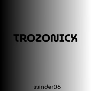 TROZONICX by winder06