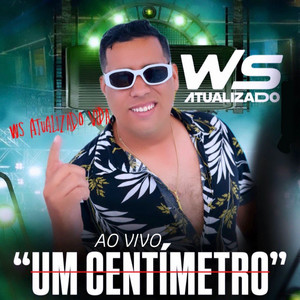 Um Centímetro - Ao Vivo