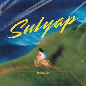 Sulyap by Criz Miranda