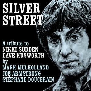 Silver Street by Mark Mulholland, Joe Armstrong, Stéphane Doucerain