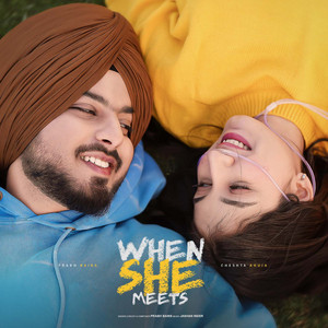 When She Meets by Prabh Bains