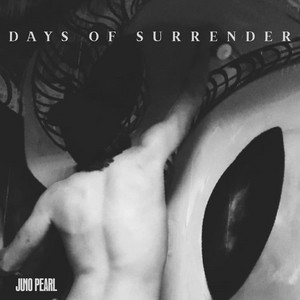 Days of Surrender by Juno Pearl