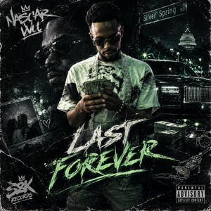 Last Forever by Nascar Wu