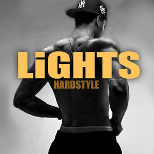 Lights - Hardstyle by Whippa
