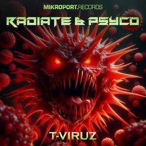 T-Viruz by DJ Radiate, Psyco