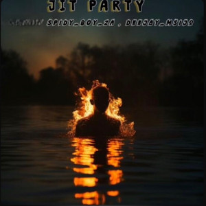 Jit Party ! by Deejay_Msijo, SPIDY_BOY_ZA