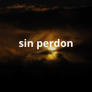 sin perdon by cristian gang