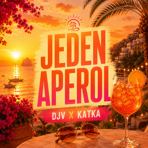JEDEN APEROL by DJV, KATKA