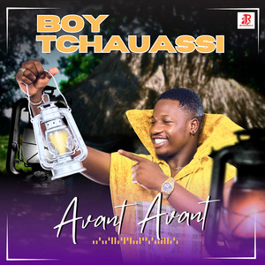 BOY TCHUASSI - Avant avant (rematerisé 2025)