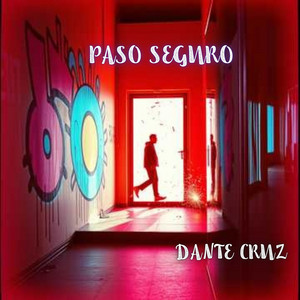 PASO SEGURO by DANTE CRUZ