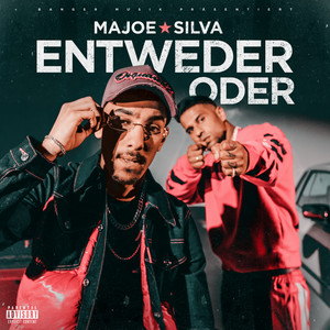 ENTWEDER ODER (feat. Silva) by Majoe, Silva