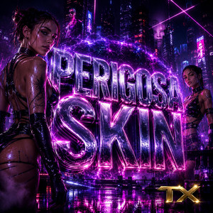 PERIGOSA SKIN by TEIXA