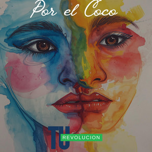 Por el Coco by TuRevolucion
