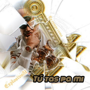 Dime Tu by Explosivo 51